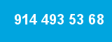 914 493 53 68 914 493 53 68